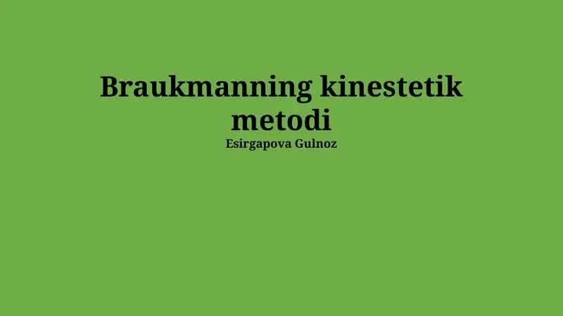 BrauKmannning Kinestetik Metodi