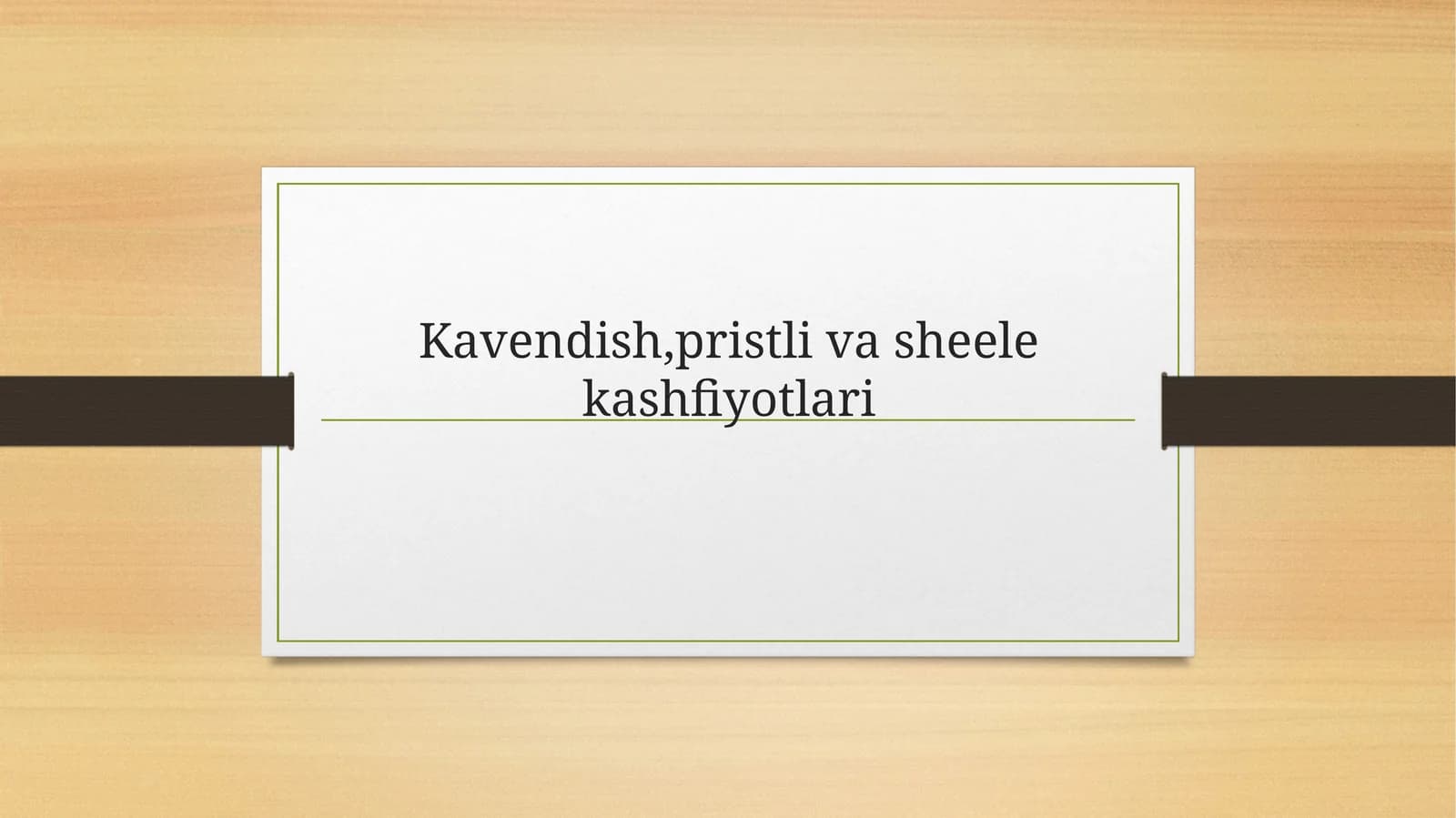 Kavendish,pristli va sheele kashfiyotlari