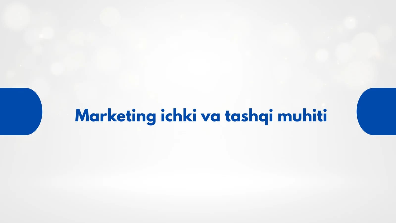 Marketing ichki va tashqi muhiti