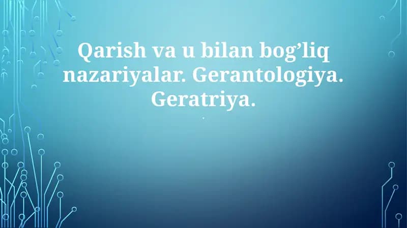 Gerontologiya va Geriatriya
