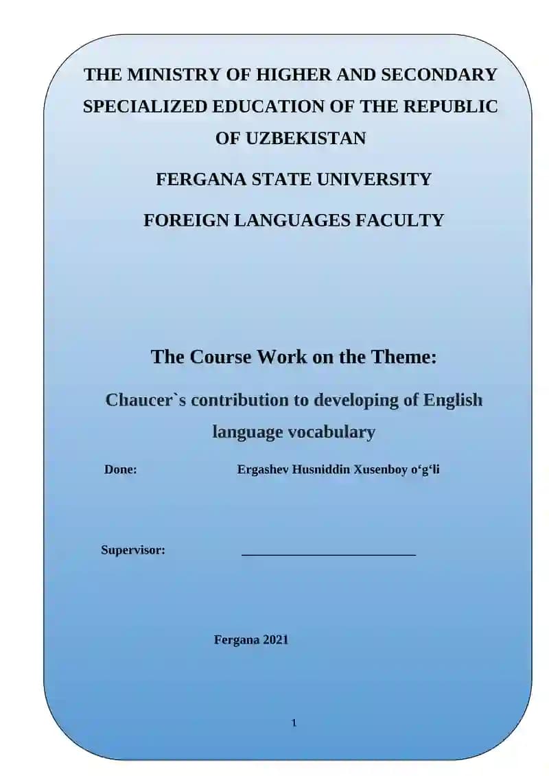 Chaucer`s contribution to developing of English language vocabulary