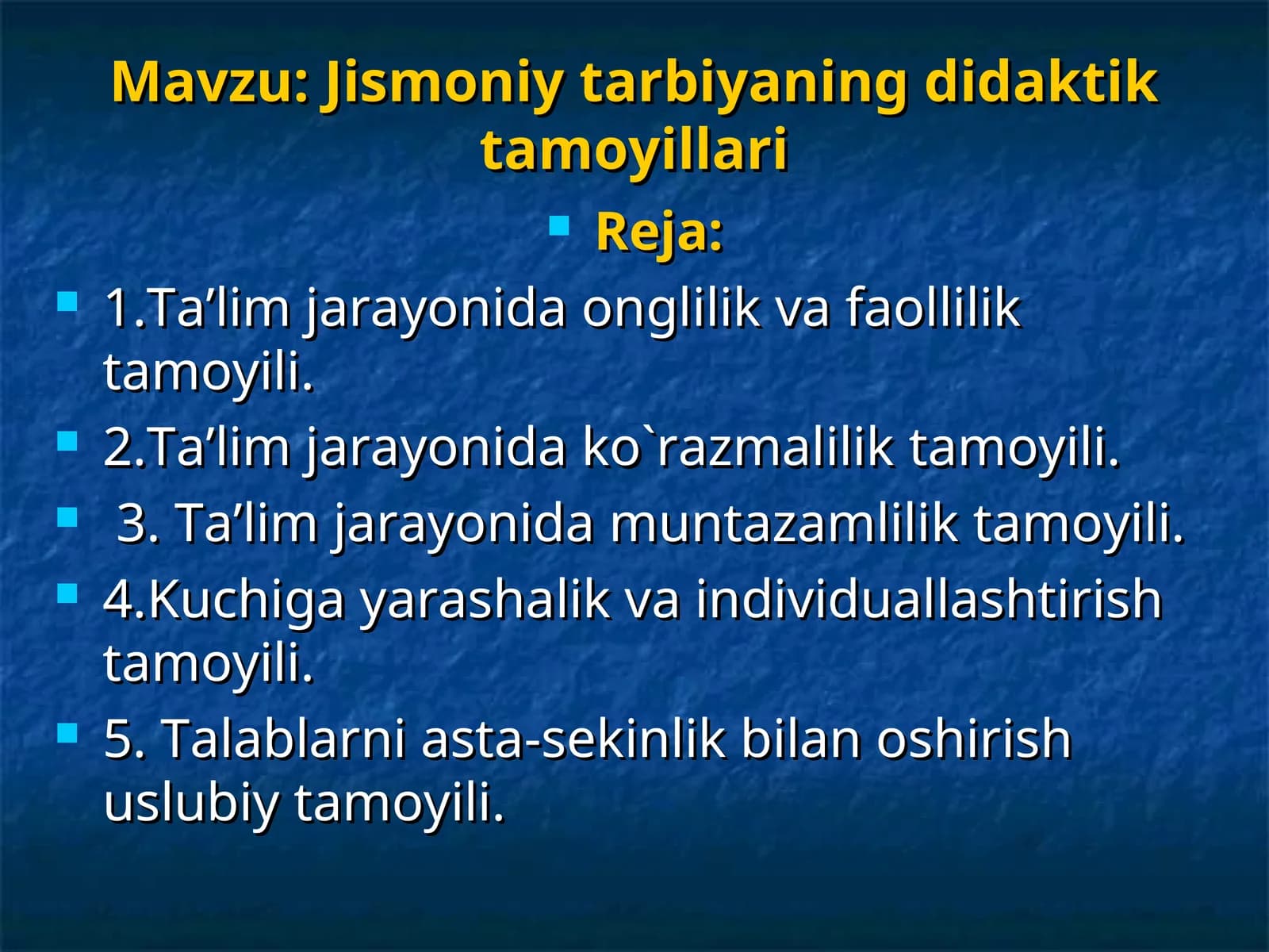 Jismoniy tarbiyaning didaktik tamoyillari