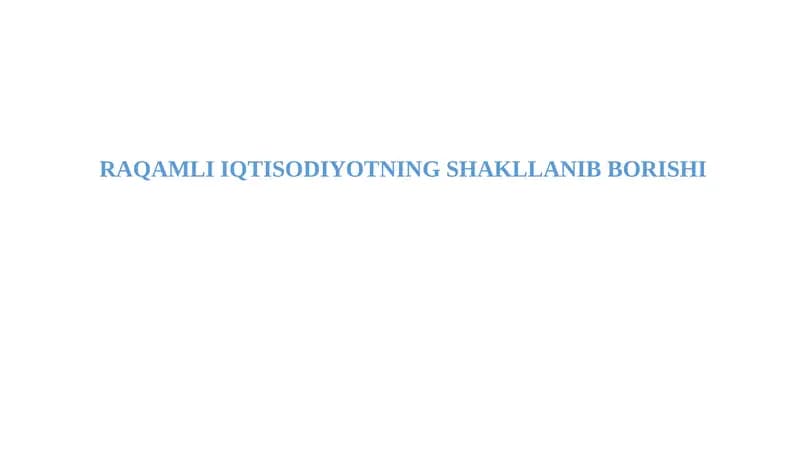 RAQAMLI IQTISODIYOTNING SHAKLLANIB BORISHI