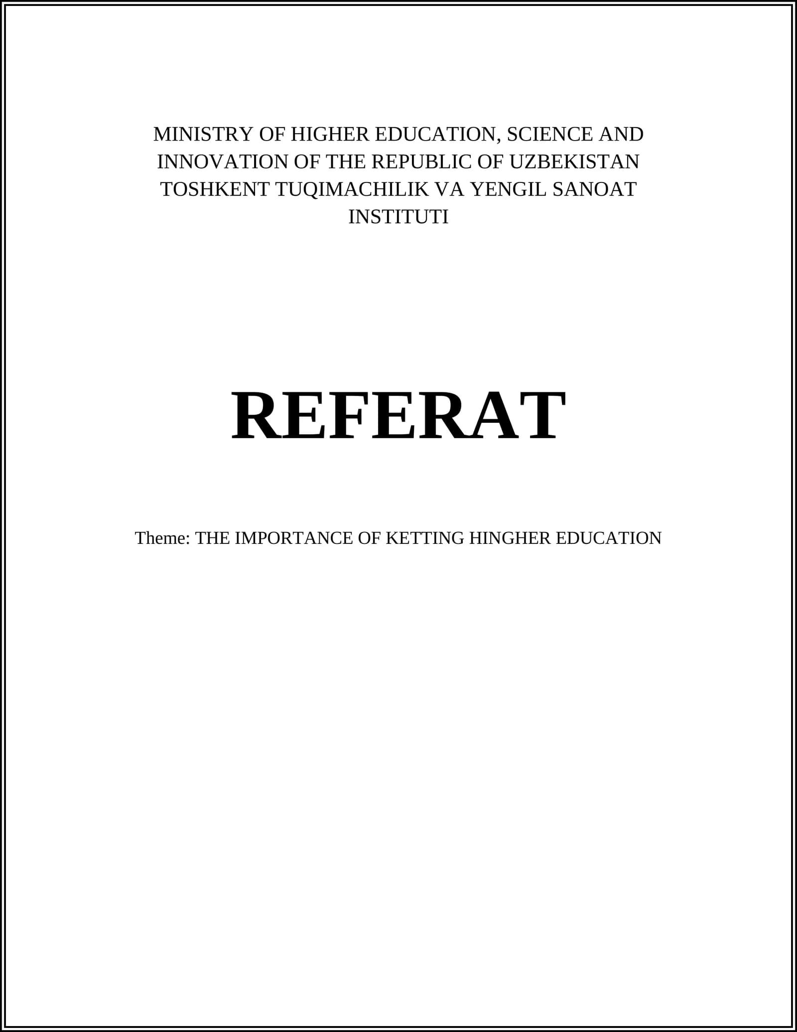 THE IMPORTANCE OF KETTING HINGHER EDUCATION
