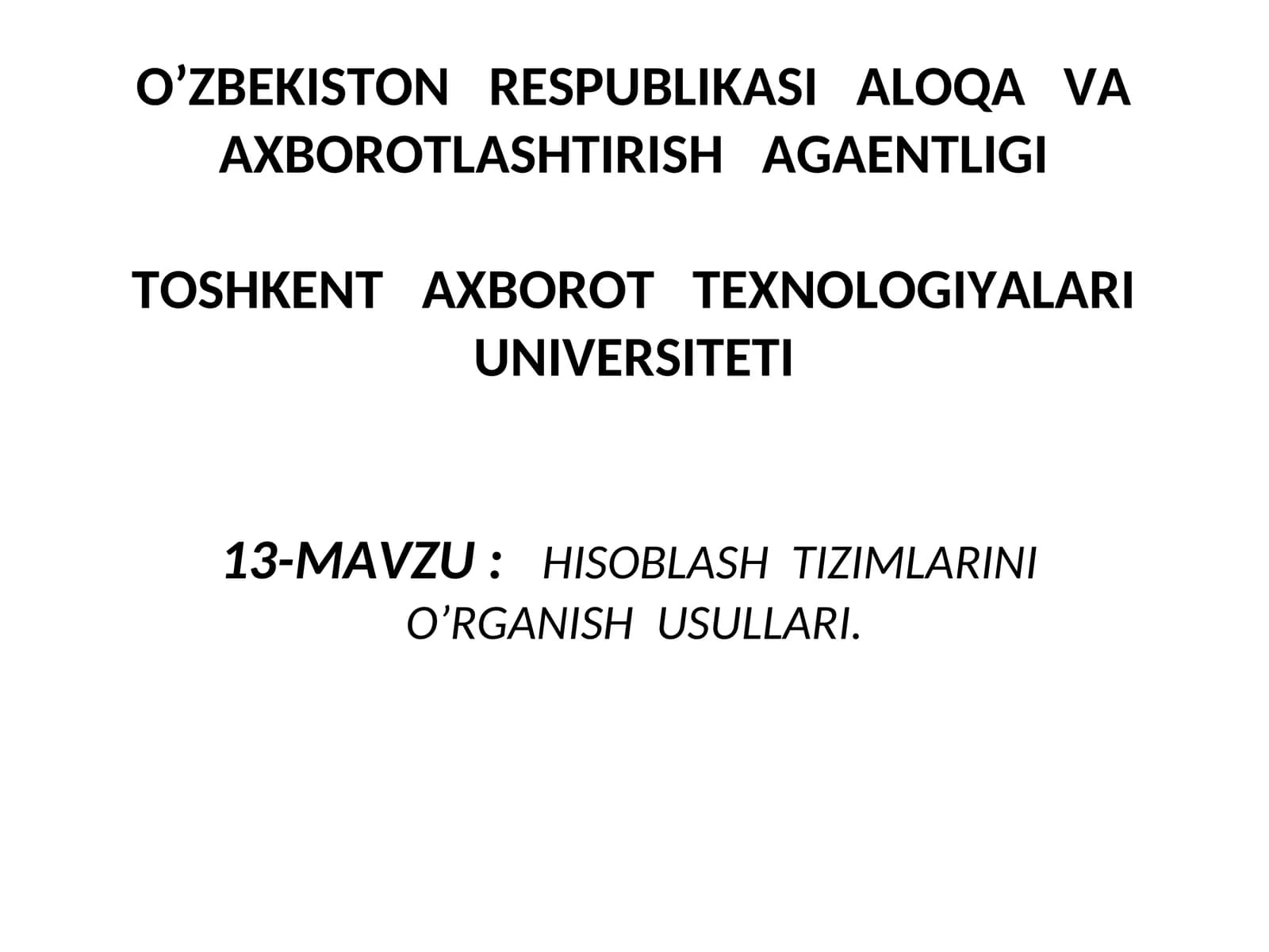 Hisoblash Tizimlari O'rganish Usullari