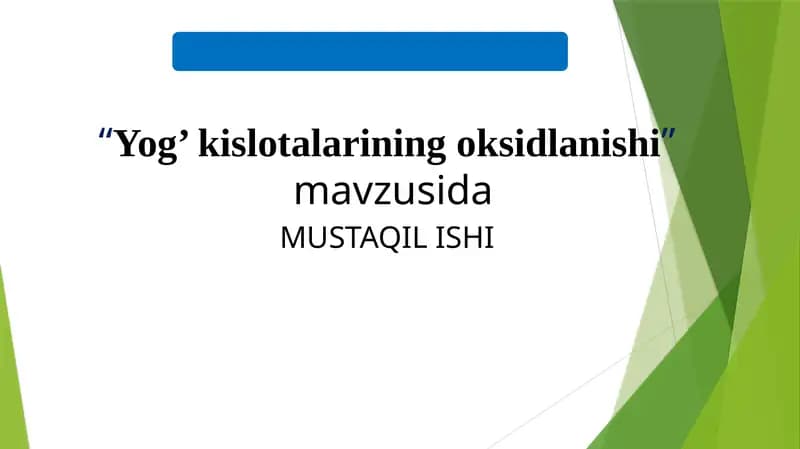 Yog’ kislotalarining oksidlanishi