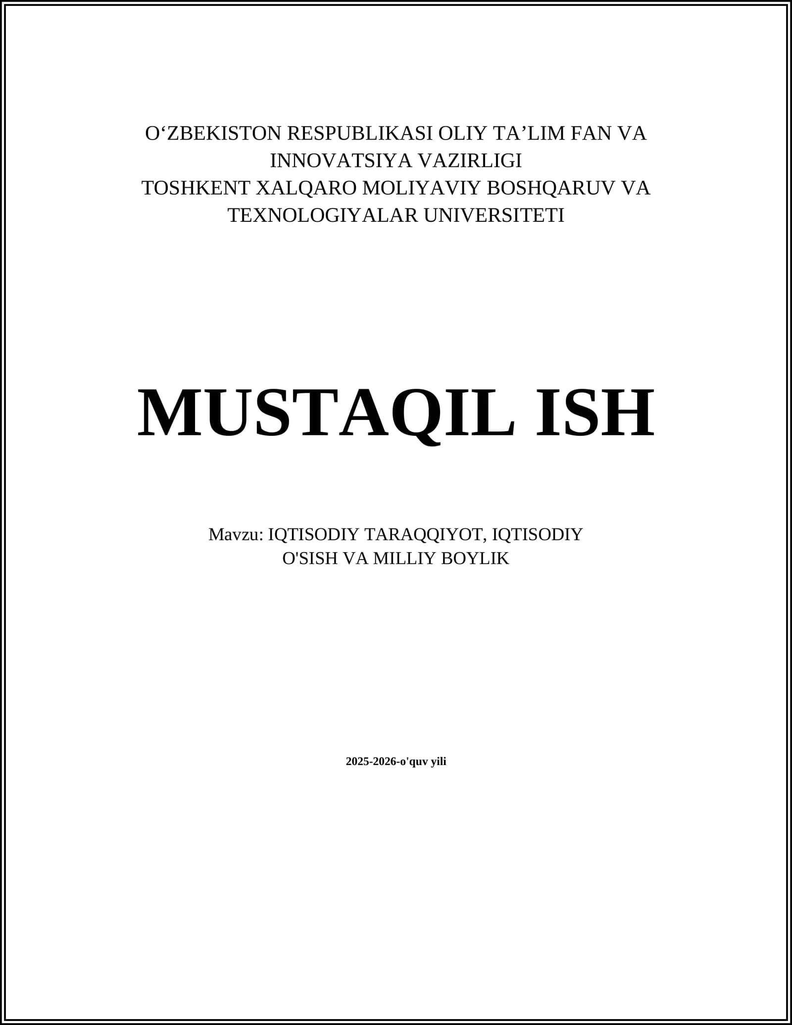 IQTISODIY TARAQQIYOT, IQTISODIY O'SISH VA MILLIY BOYLIK