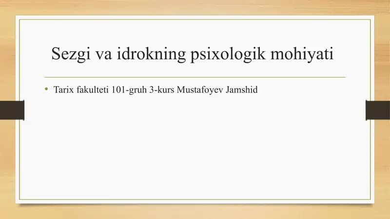 Sezgi va idrokning psixologik mohiyati
