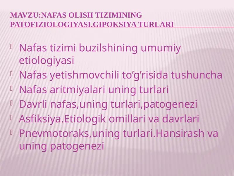 Nafasolishtizimining patofiziologiyasi