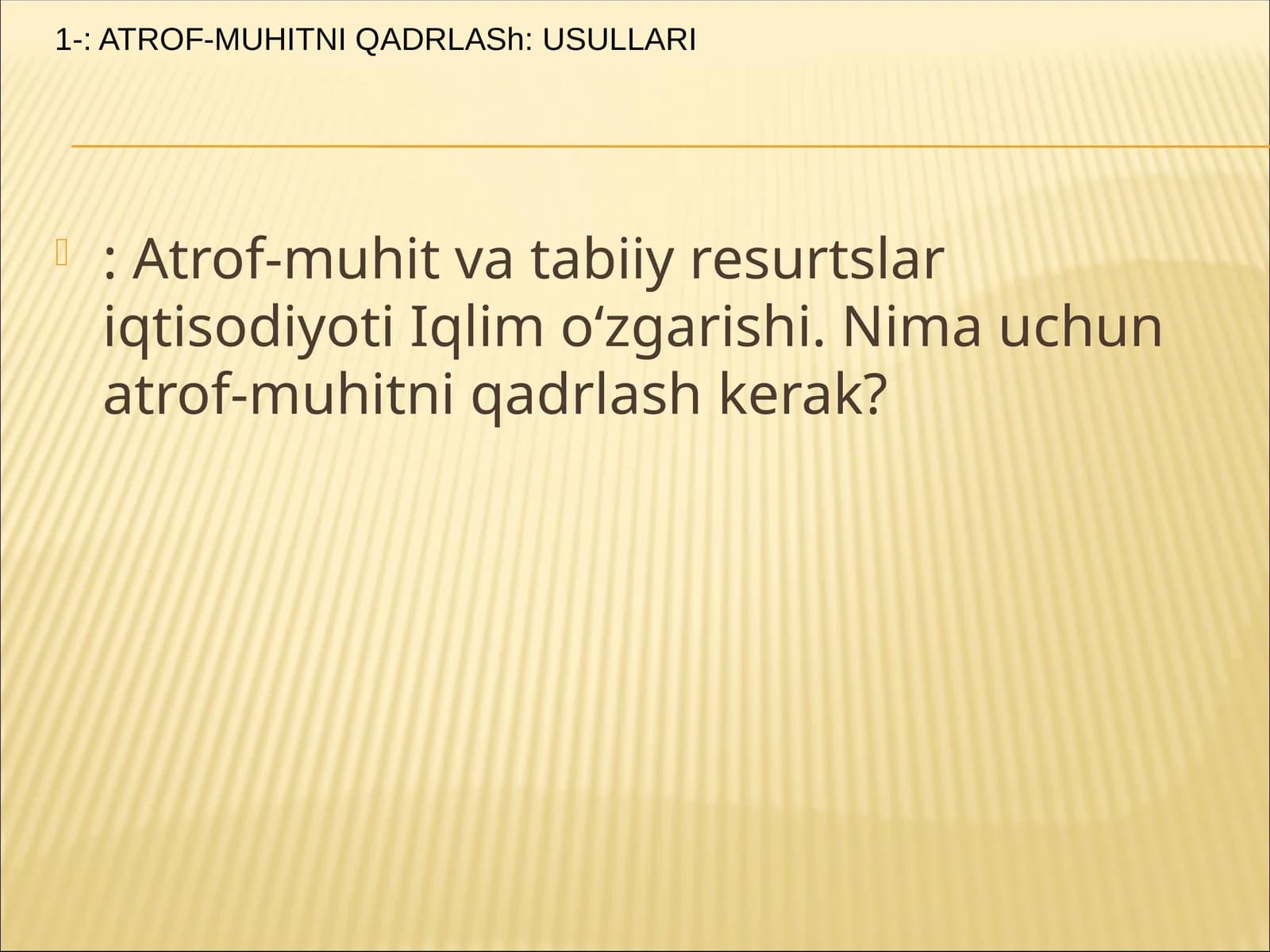 ATROF-MUHITNI QADRLASh: USULLARI