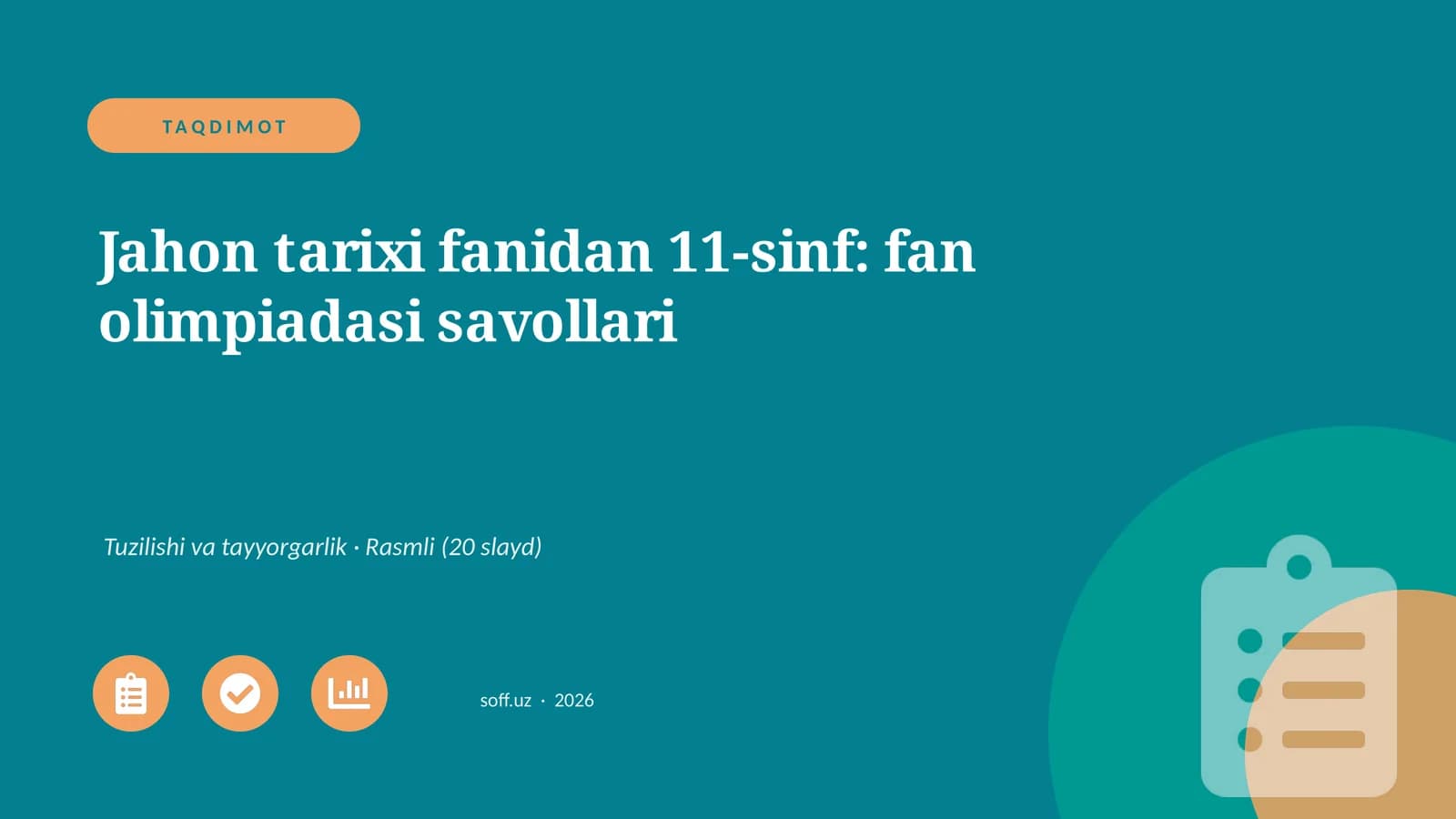 Jahon tarixi fanidan 11-sinf: fan olimpiadasi savollari