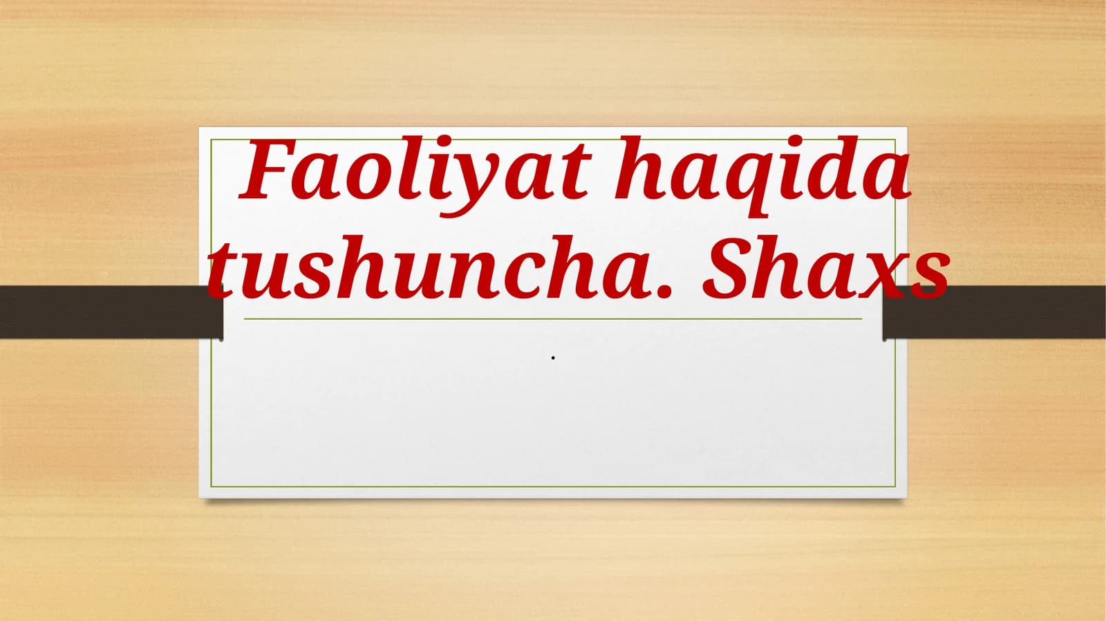 Faoliyat haqida tushuncha