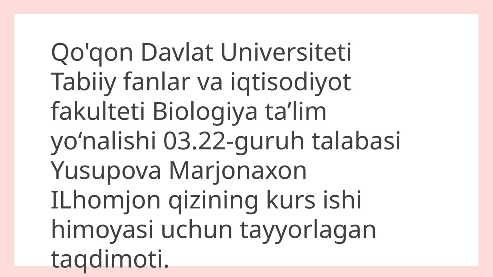 Kurs ishi 03.22-guruh talabasi taqdimoti