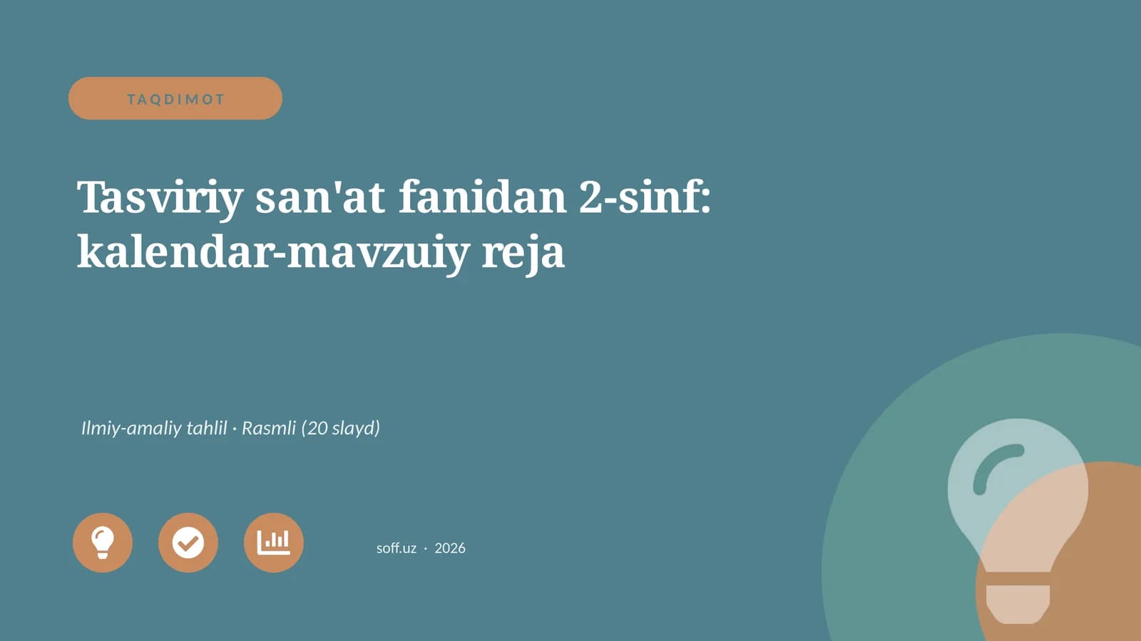 Tasviriy san'at fanidan 2-sinf: kalendar-mavzuiy reja