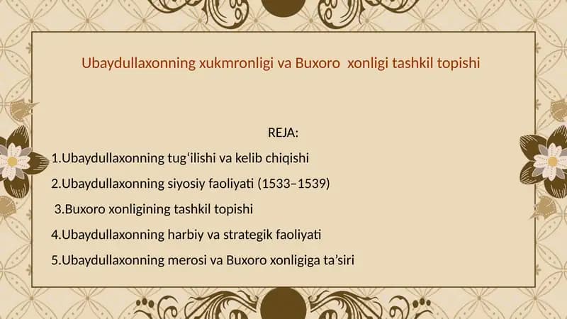 Ubaydullaxonning xukmronligi va Buxoro xonligi tashkil topishi