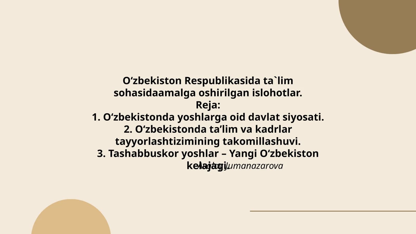 O‘zbekiston Respublikasida ta`lim sohasidaamalga oshirilgan islohotlar