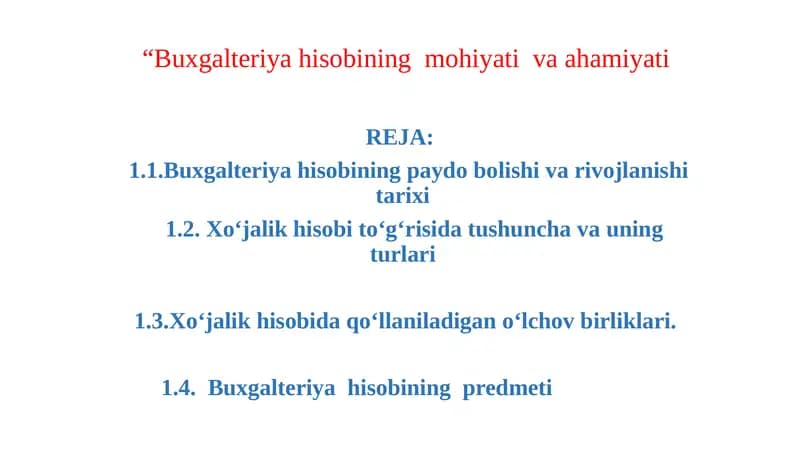 Buxgalteriya hisobining mohiyati  va ahamiyati