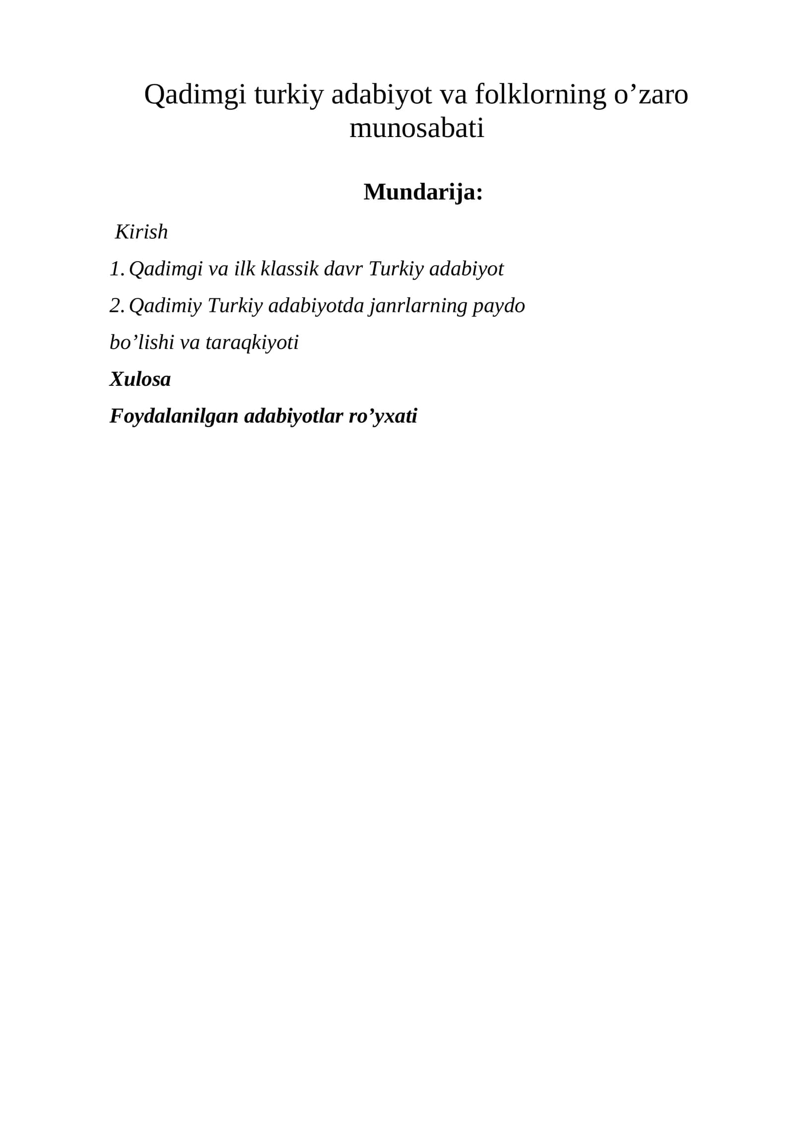 Qadimgi turkiy adabiyot va folklorning o’zaro munosabati