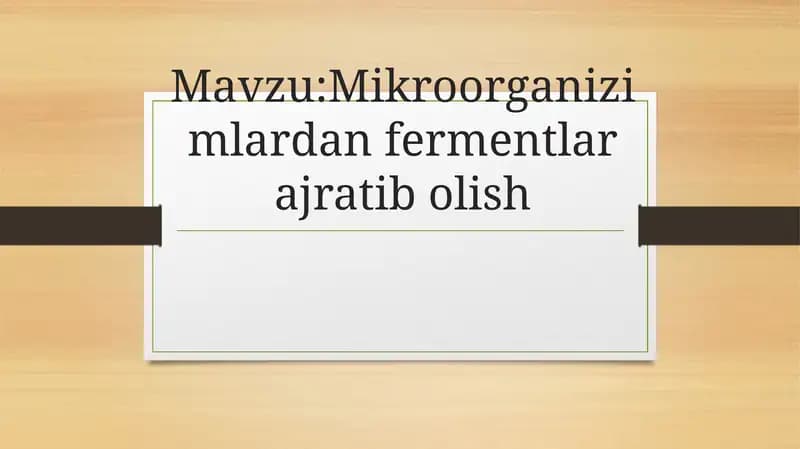 Mikroorganizimlardan Ferment ajratish