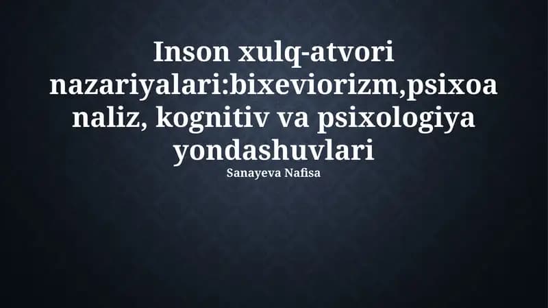 Inson xulq-atvori nazariyalari