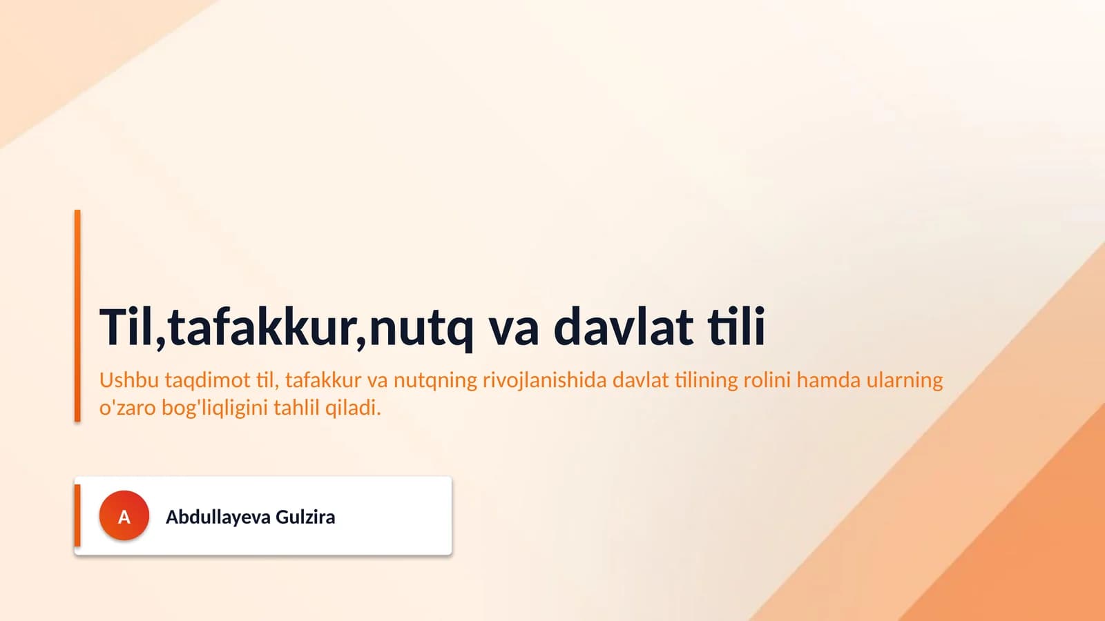 Til,tafakkur,nutq va davlat tili