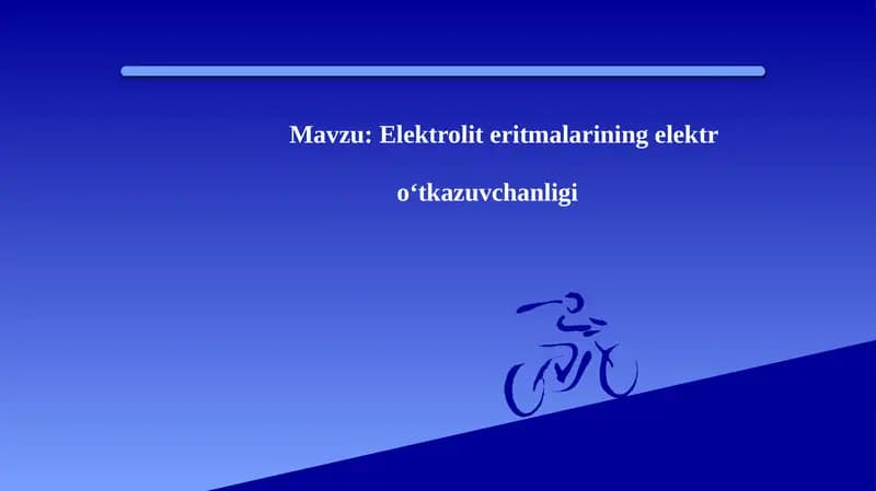 Elektrolit eritmalarining elektr o‘tkazuvchanligi