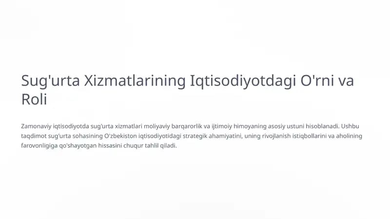 Sug'urta Xizmatlarining Iqtisodiyotdagi O'rni va Roli