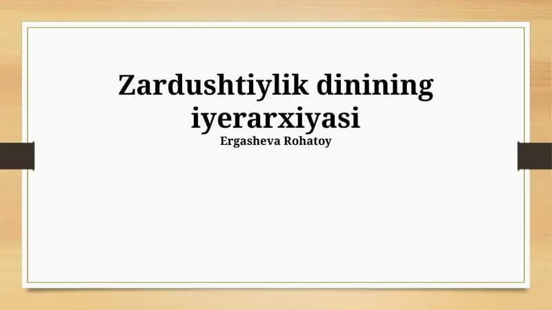 Zardushtiylik dinining iyerarxiyasi