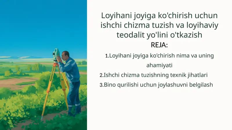 Loyihani joyiga ko'chirish va ishchi chizma tuzish