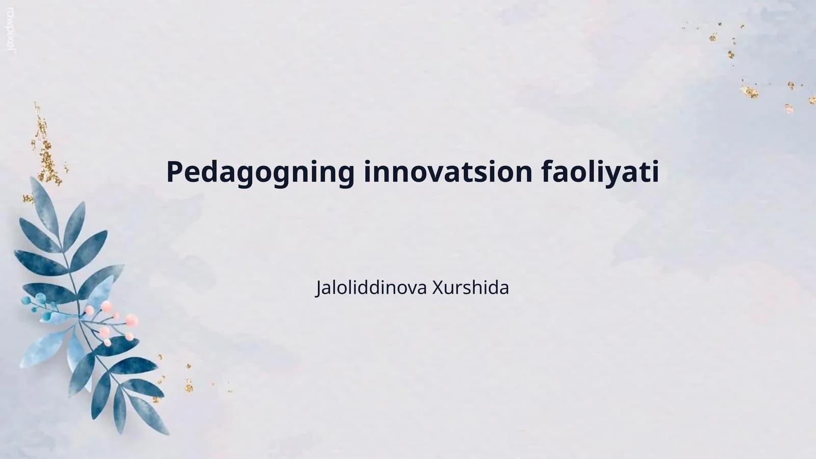 Pedagogning innovatsion faoliyati