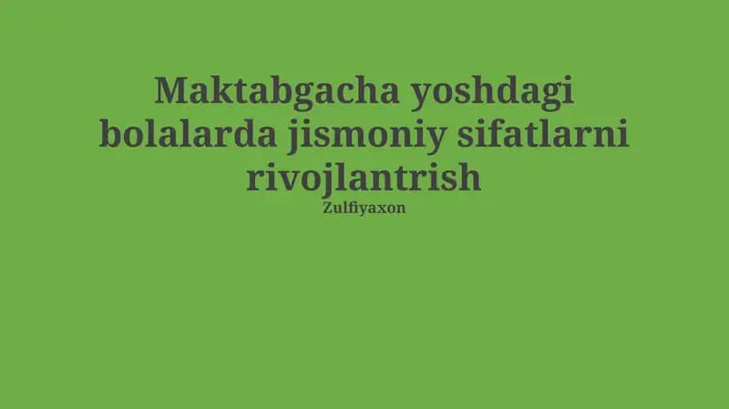 Jismoniy sifatlar va rivojlanish