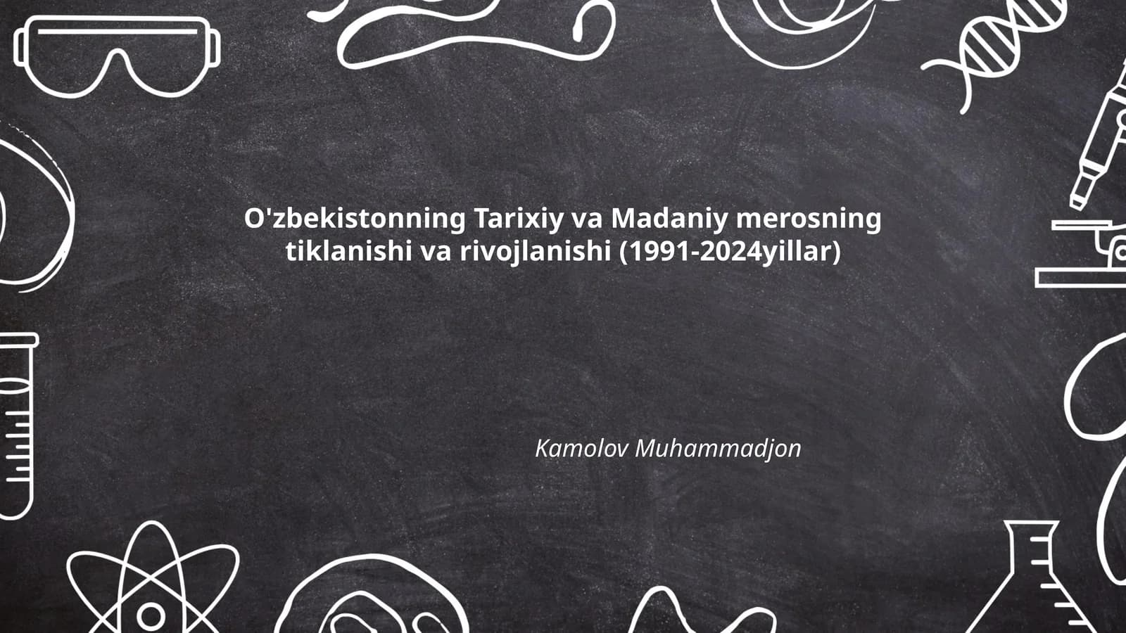 O'zbekistonning Tarixiy va Madaniy merosning tiklanishi va rivojlanishi (1991-2024yillar)