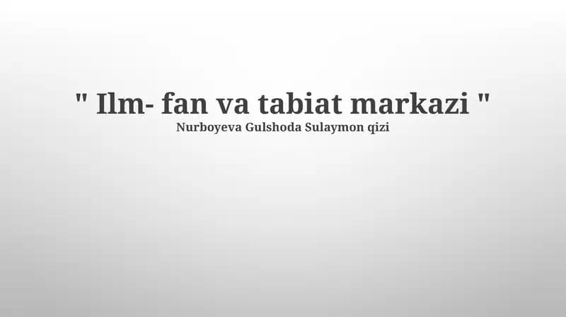 "Фан, санъат ва табиат маркази"