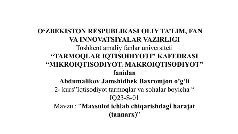 Maxsulot ichlab chiqarishdagi harajat (tannarx)