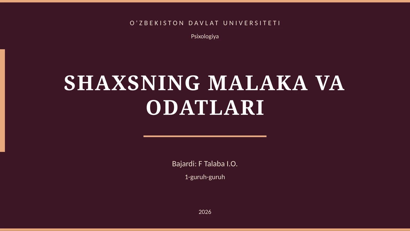SHAXSNING MALAKA VA ODATLARI