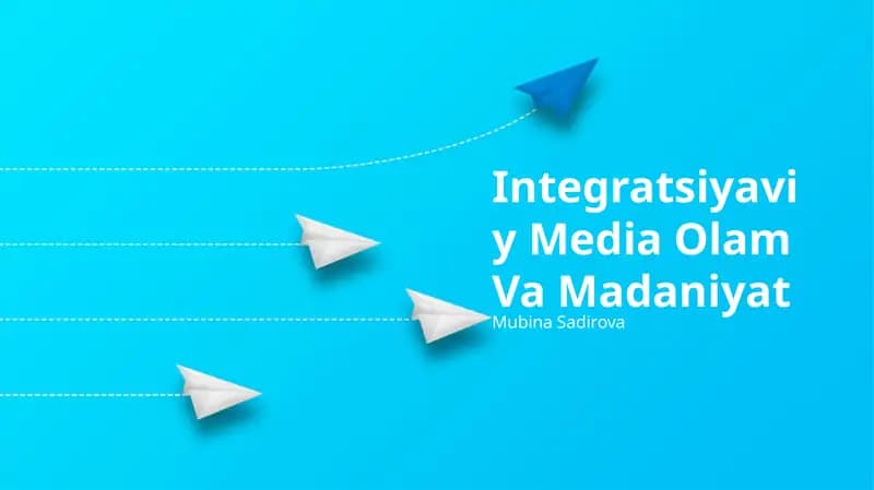 Integratsiyaviy Media Olam Va Madaniyat