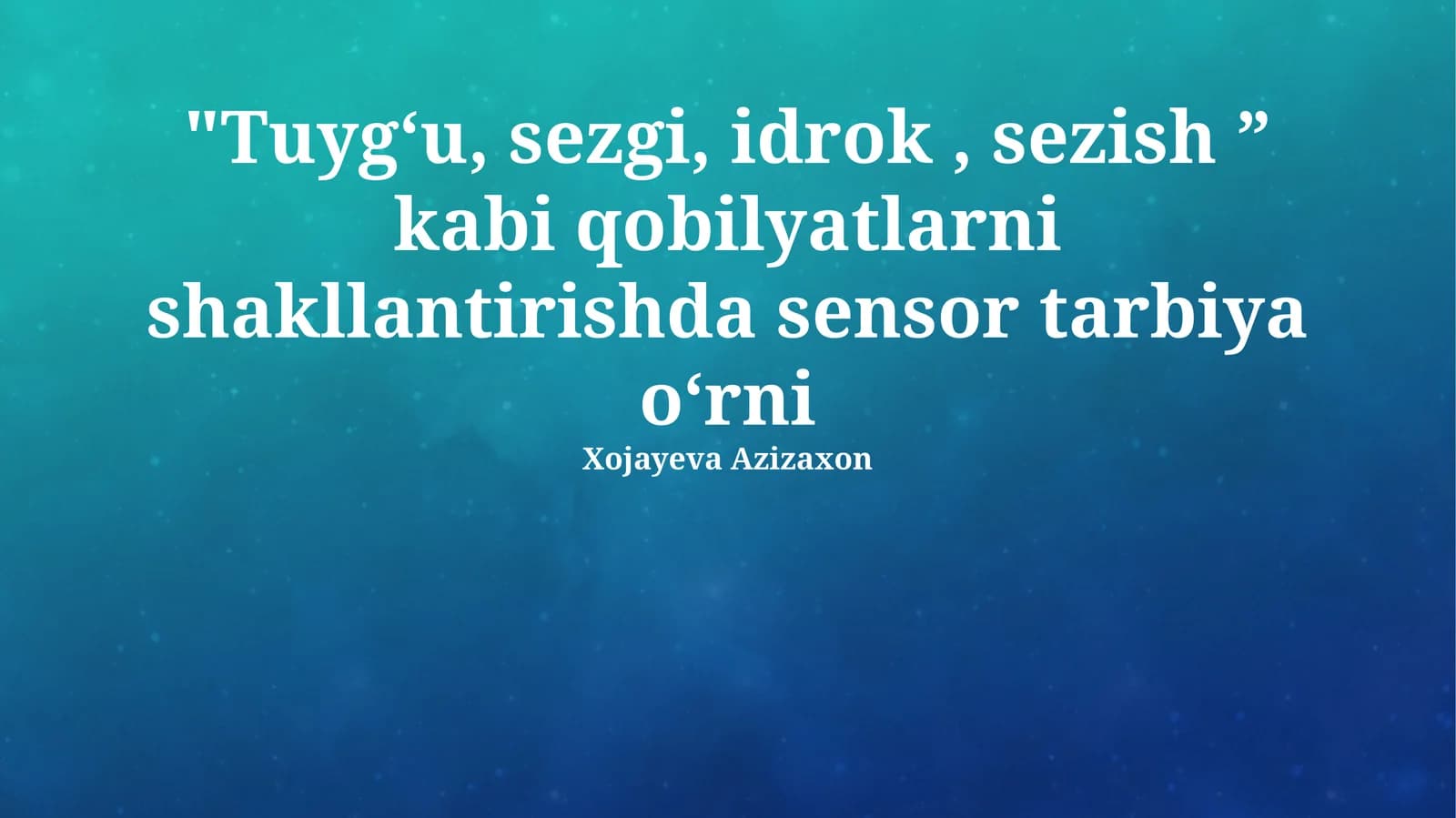 Hissiy aqlning rivojlanishi