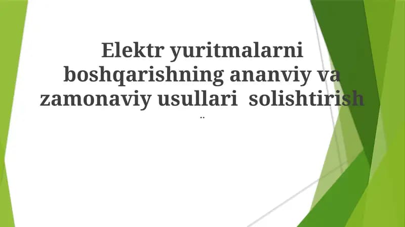 Elektr Yuritmalarni Boshqarish Usullari
