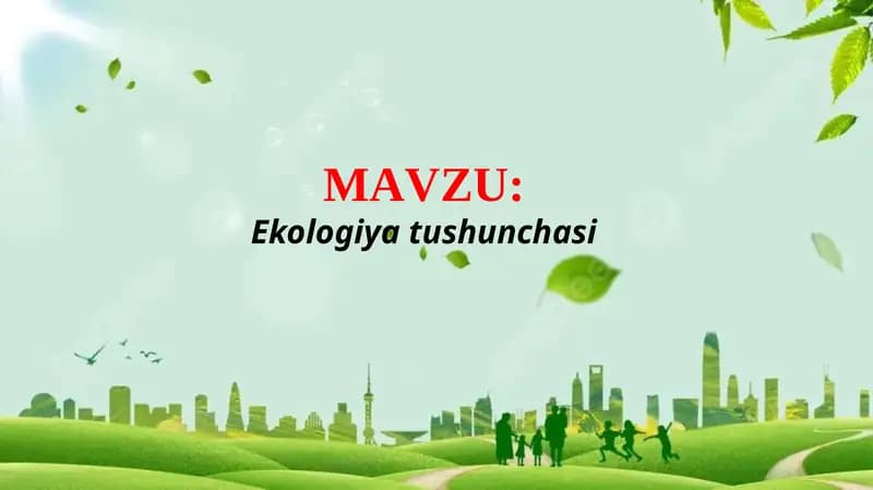 Ekologiya tushunchasi (TAQDIMOT)