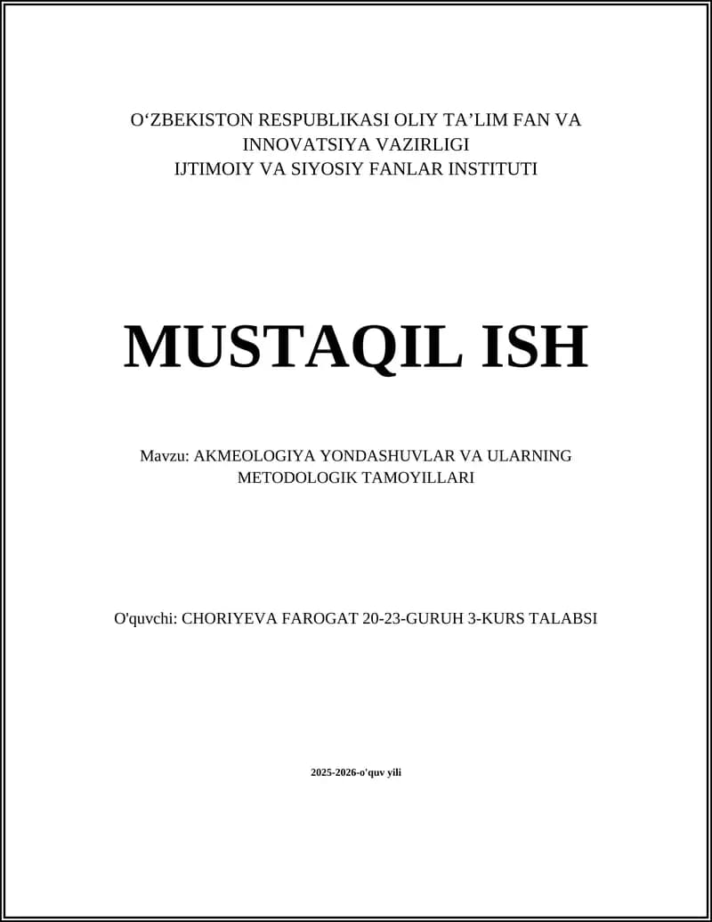 AKMEOLOGIYA YONDASHUVLAR VA ULARNING METODOLOGIK TAMOYILLARI
