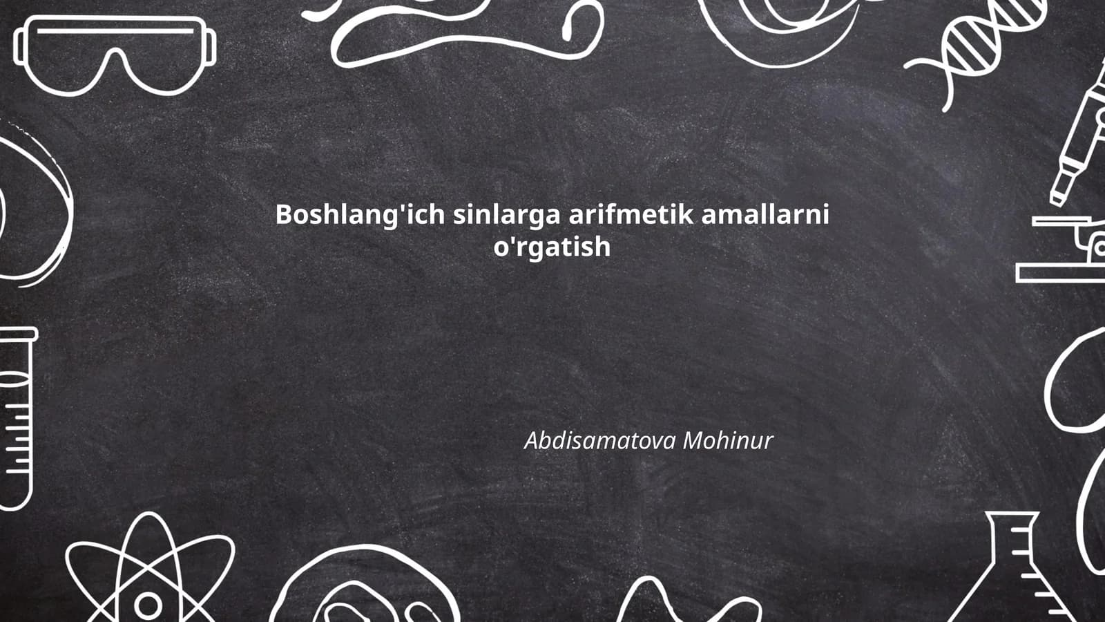 Boshlang'ich sinlarga arifmetik amallarni o'rgatish