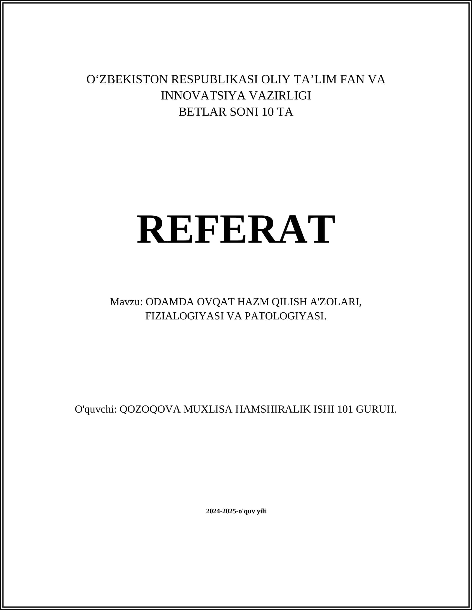 ODAMDA OVQAT HAZM QILISH A'ZOLARI, FIZIALOGIYASI VA PATOLOGIYASI