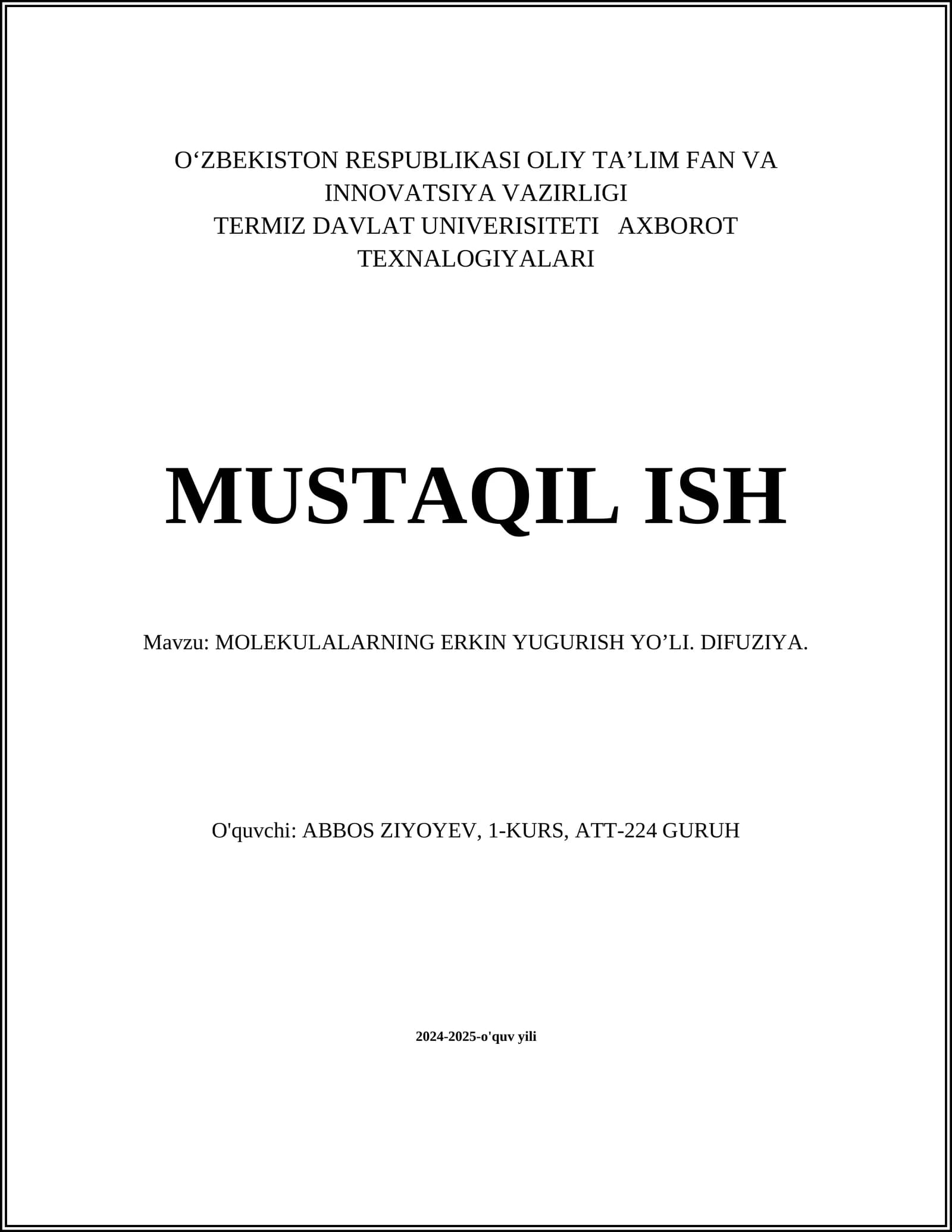 MOLEKULALARNING ERKIN YUGURISH YO’LI. DIFUZIYA