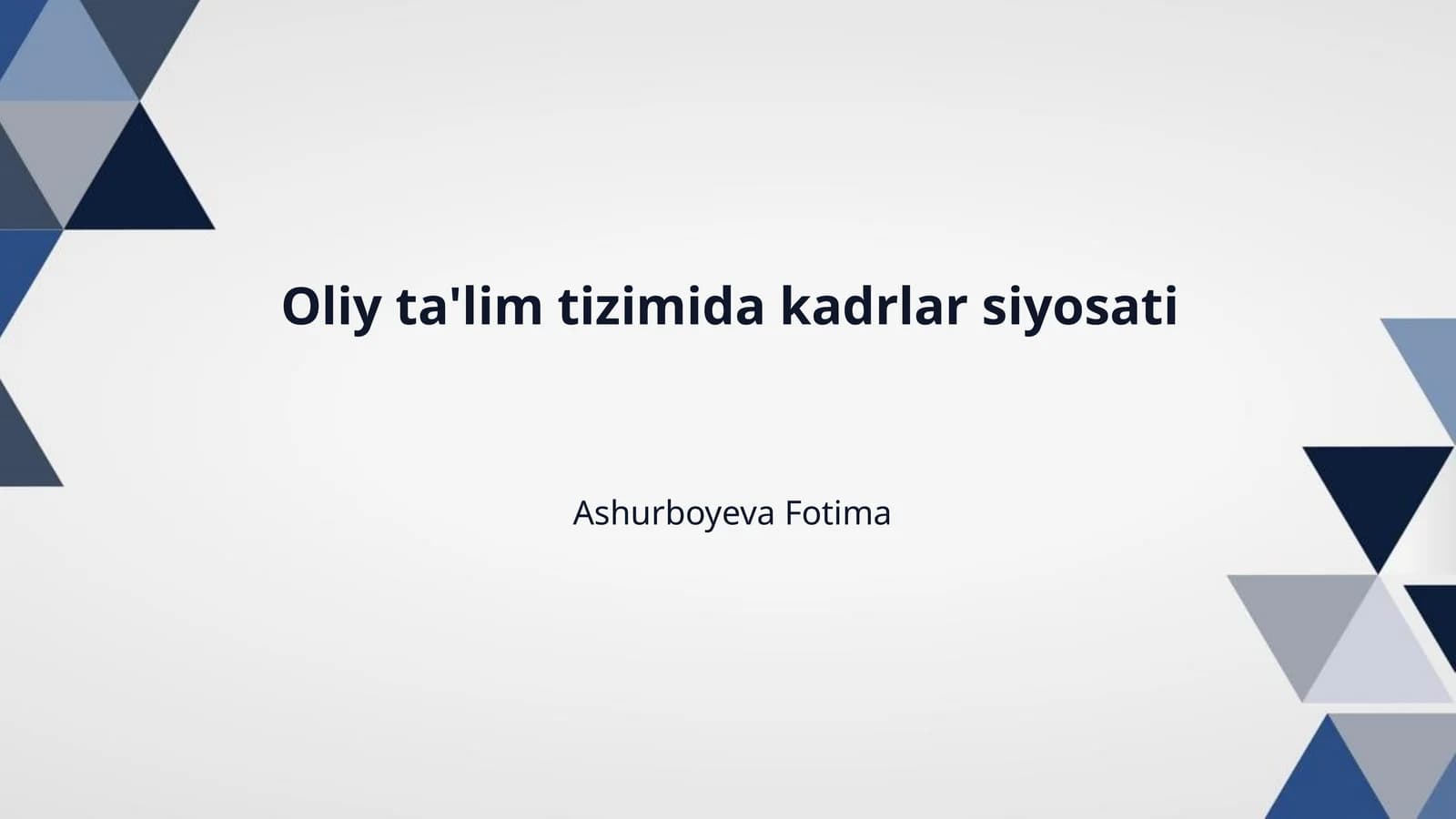 Oliy ta'lim tizimida kadrlar siyosati