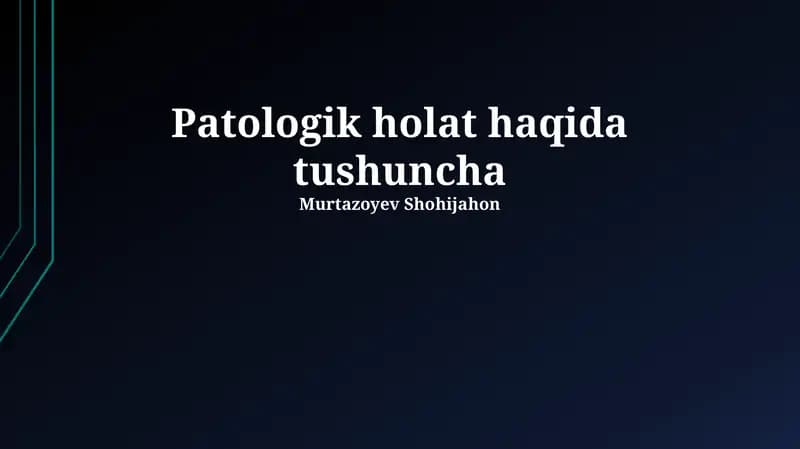 Patologik holat haqida tushuncha
