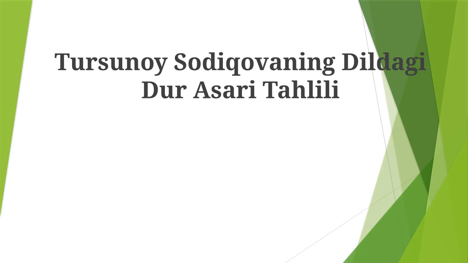 Tursunoy Sodiqovaning Dildagi Dur Asari Tahlili