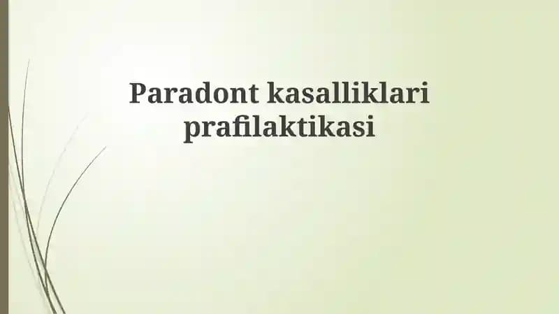 Paradont kasalliklari profilaktikasi