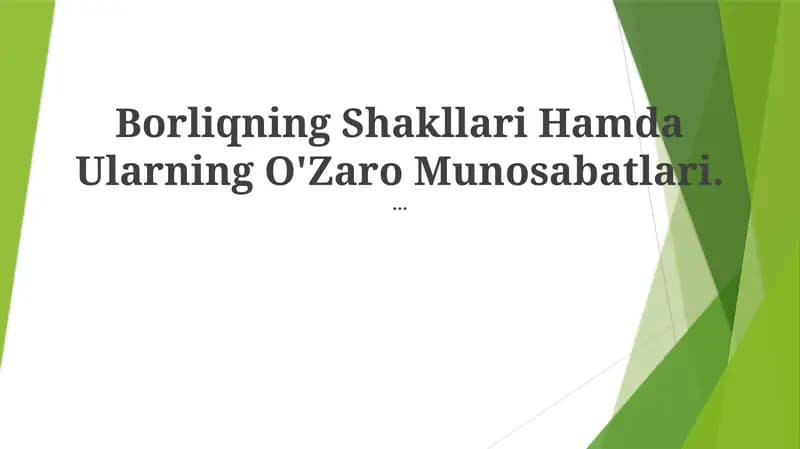 Borliqning Shakllari Hamda Ularning O'Zaro Munosabatlari