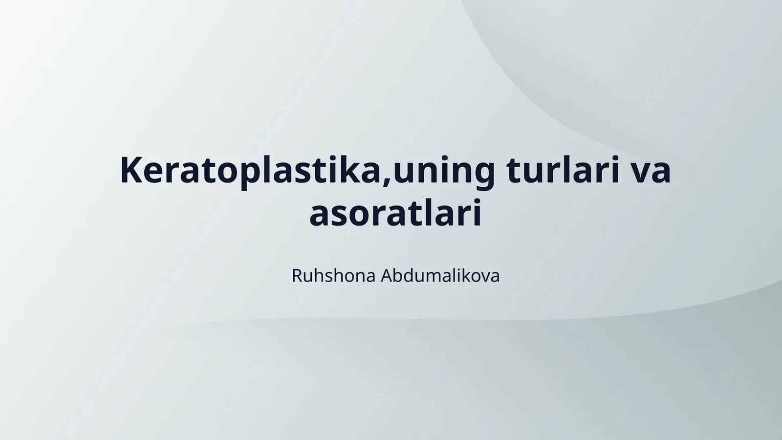 Keratoplastika,uning turlari va asoratlari