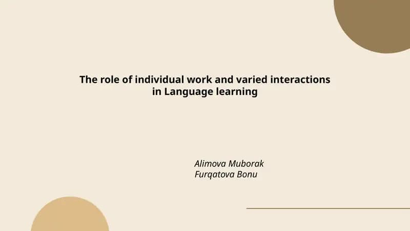 The role of individual work and varied interactions in Language learning